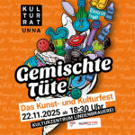 Bunte Plakat im Hochformat. Eine Papiertüte aus der allerlei bunte Sachen quellen, z. B. Smilies, Lakritzschnecke, Mikrophon und Gitarre. In der linken oberen Ecke das Logo des Kulturrat Unna. Text: Gemischte Tüte Das Kunst- und Kulturfest 22.11.2025 ab 18:30 Uhr Kulturzentrum Lindenbrauerei Darunter die Logos der Stadt Unna und der Kulrtstiftung Sparkasse UnnaKamen Der Hintergrund des Plakats ist orange, dort finden sich Ton in Ton die verschiedenen Kultursparten geschrieben.
